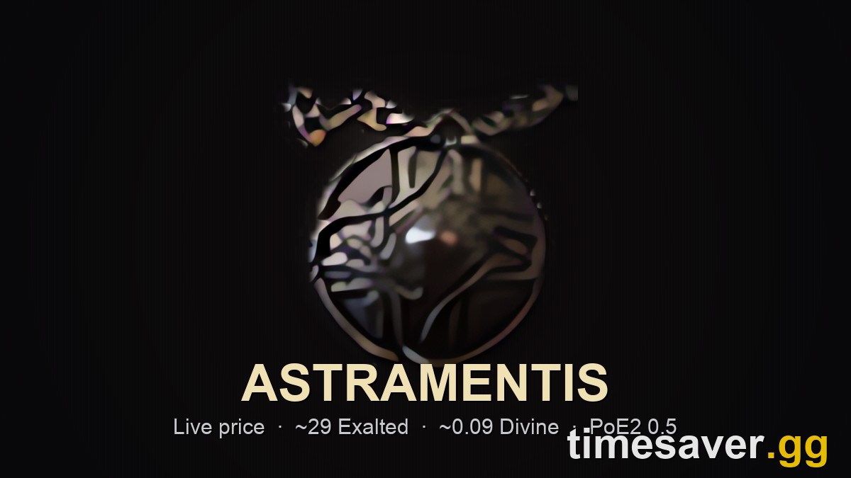 PoE2 Astramentis Price (0.5): How Much It Costs Now, Why It Crashed & Is It Worth Buying?